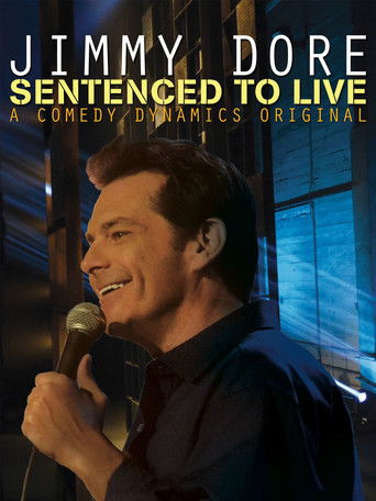 Watch Jimmy Dore: Sentenced To Live 2015 poster