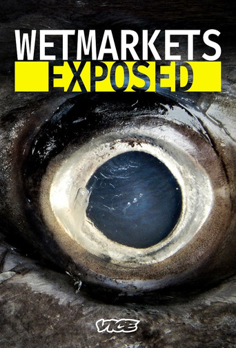 Watch Wet Markets Exposed 2020 poster