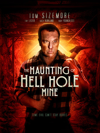 Watch The Haunting of Hell Hole Mine 2023 poster