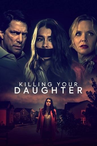 Watch Killing Your Daughter 2019 poster