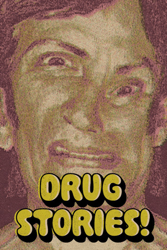 Watch Drug Stories! Narcotic Nightmares and Hallucinogenic Hellrides 2018 poster