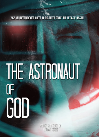 Watch The Astronaut of God 2020 poster