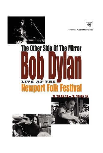 Watch The Other Side of the Mirror: Bob Dylan: Live at the Newport Folk Festival 2007 poster