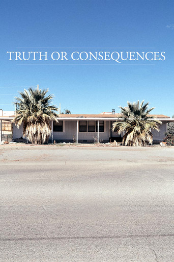 Watch Truth or Consequences 2020 poster