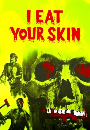 Watch I Eat Your Skin 1971 poster