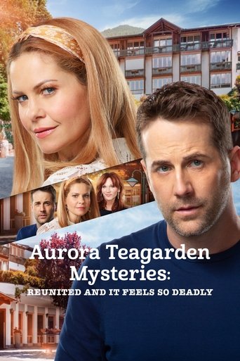 Watch Aurora Teagarden Mysteries: Reunited and It Feels So Deadly 2020 poster