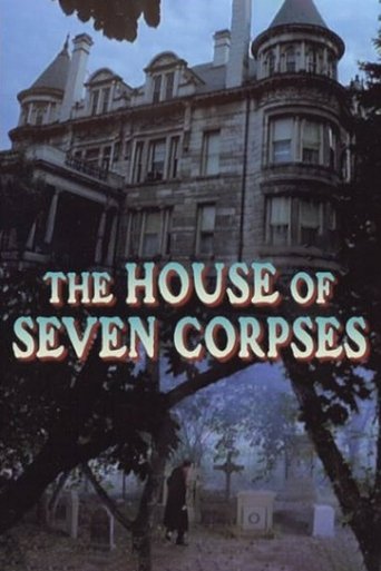 Watch The House of Seven Corpses 1974 poster