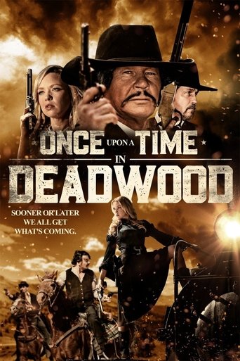 Watch Once Upon a Time in Deadwood 2019 poster