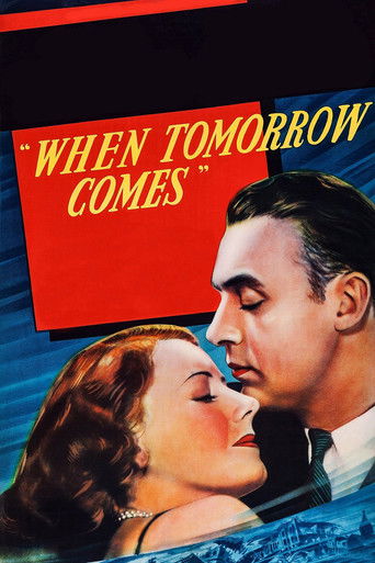 Watch When Tomorrow Comes 1939 poster