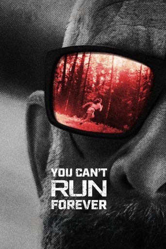 Watch You Can't Run Forever 2024 poster