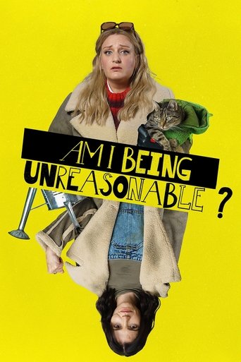 Watch Am I Being Unreasonable? 2022 poster