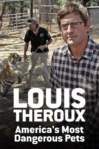 Watch Louis Theroux: America's Most Dangerous Pets 2011 poster