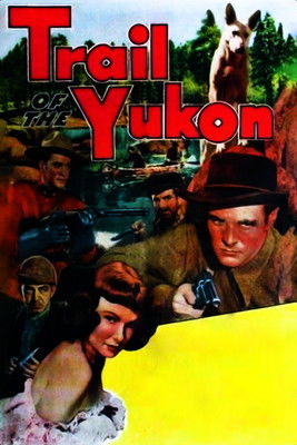 Watch Trail of the Yukon 1949 poster