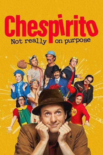 Watch Chespirito: Not Really on Purpose 2025 poster