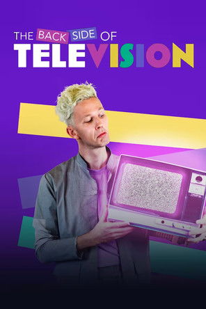 Watch The Back Side Of Television 2021 poster