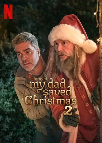 Watch The Night My Dad Saved Christmas 2 2025 poster