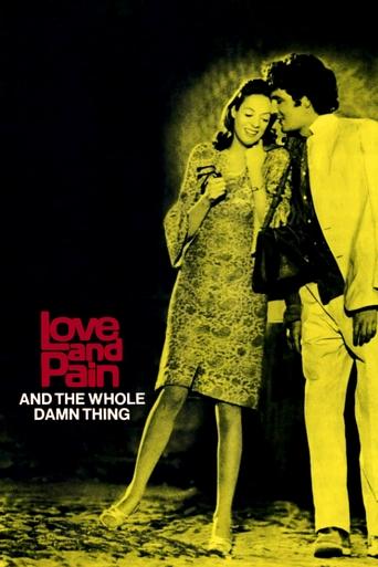 Watch Love and Pain and the Whole Damn Thing 1973 poster