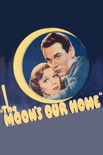 Watch The Moon's Our Home 1936 poster
