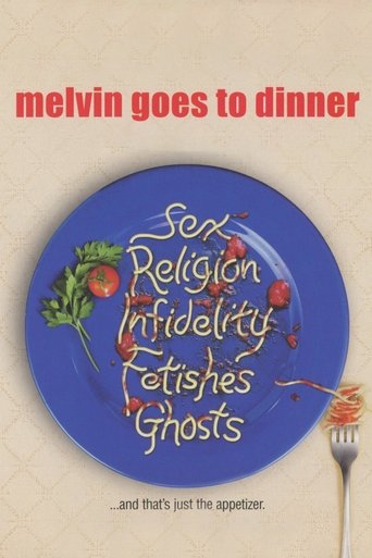 Watch Melvin Goes to Dinner 2003 poster