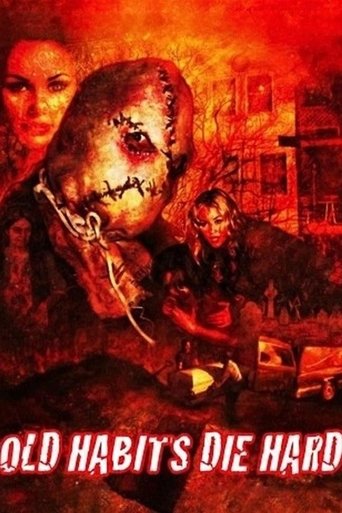 Watch Old Habits Die Hard 2009 poster