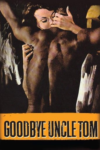Watch Goodbye Uncle Tom 1971 poster