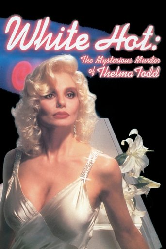 Watch White Hot: The Mysterious Murder of Thelma Todd 1991 poster