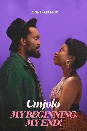 Watch Umjolo: My Beginning, My End! 2025 poster