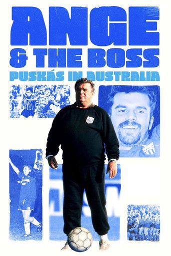 Watch Ange & the Boss: Puskas in Australia 2025 poster