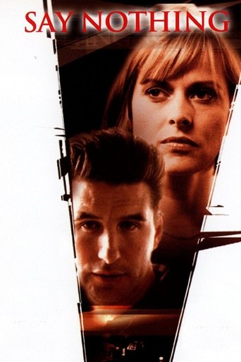 Watch Say Nothing 2001 poster