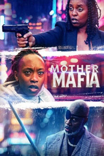 Watch Mother Mafia 2024 poster