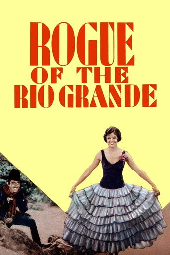Watch Rogue of the Rio Grande 1930 poster