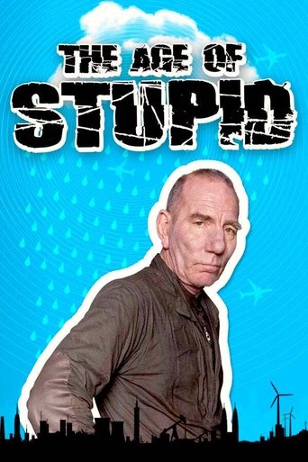 Watch The Age of Stupid 2009 poster