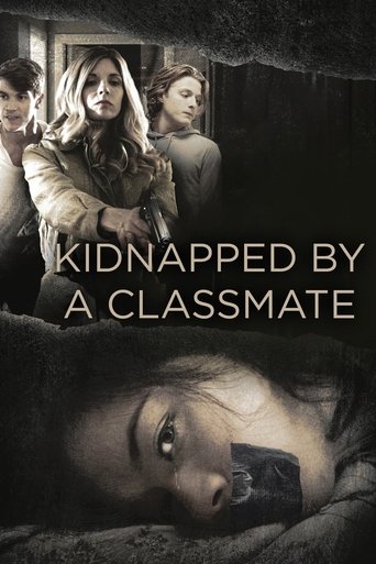 Watch Kidnapped by a Classmate 2020 poster