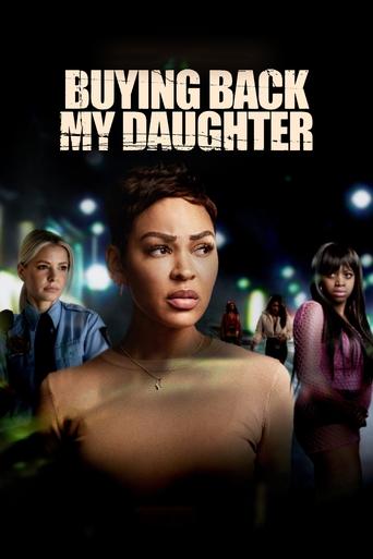 Watch Buying Back My Daughter 2023 poster