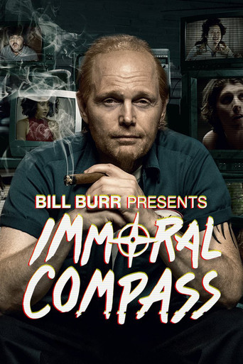 Watch Bill Burr Presents Immoral Compass 2021 poster