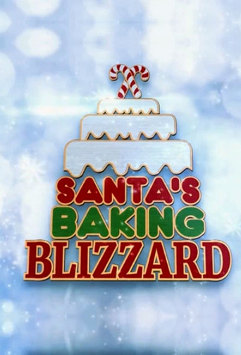 Watch Santa's Baking Blizzard 2019 poster