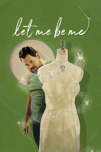 Watch Let Me Be Me 2022 poster