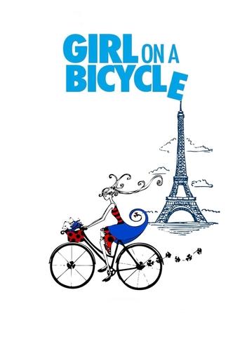 Watch Girl on a Bicycle 2013 poster