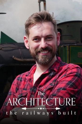 Watch The Architecture the Railways Built 2020 poster
