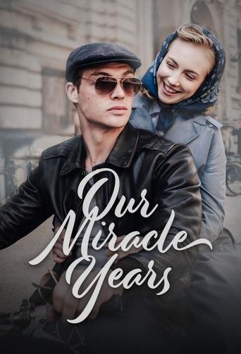 Watch Our Miracle Years 2020 poster