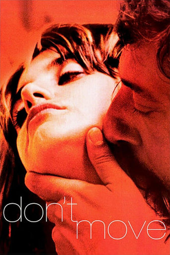 Watch Don't Move 2004 poster