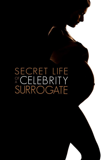 Watch Secret Life of a Celebrity Surrogate 2020 poster