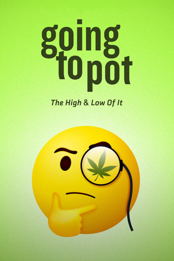 Watch Going to Pot: The High and Low of It 2021 poster
