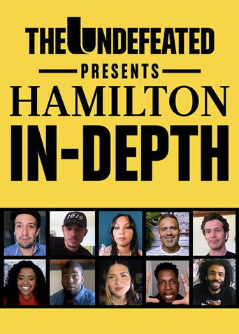 Watch The Undefeated Presents: Hamilton In-Depth 2020 poster