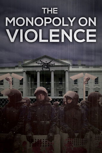 Watch The Monopoly on Violence 2020 poster