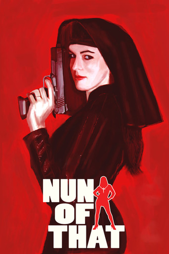 Watch Nun of That 2009 poster