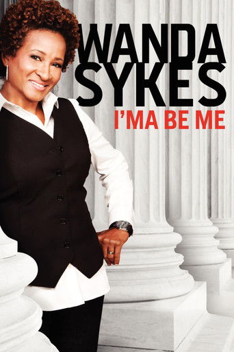 Watch Wanda Sykes: I'ma Be Me 2009 poster