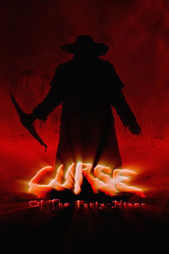 Watch Curse of the Forty-Niner 2002 poster
