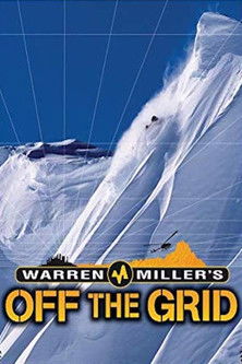 Watch Warren Miller's Off the Grid 2006 poster
