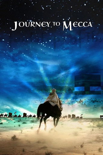 Watch Journey to Mecca 2009 poster